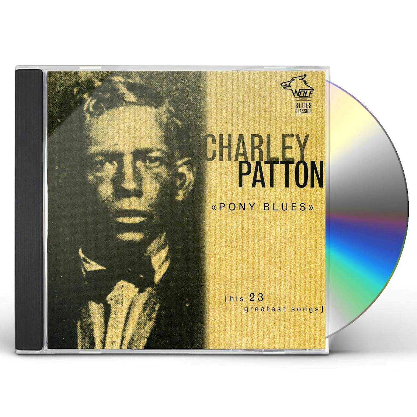Charley Patton PONY BLUES: HIS 23 GREATEST SONGS CD
