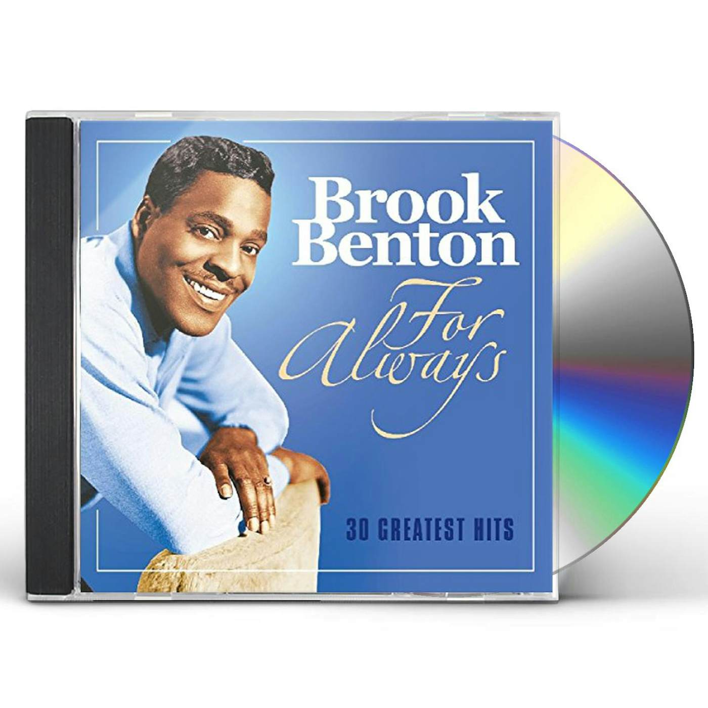 Brook Benton FOR ALWAYS: 30 GREATEST HITS CD