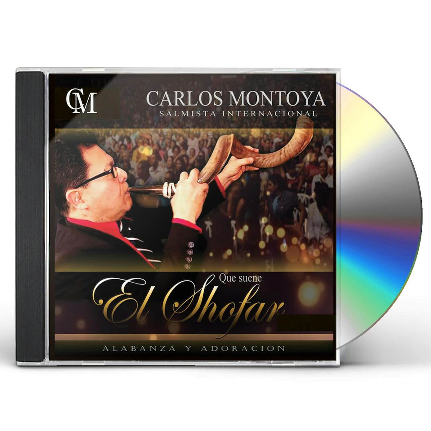 Carlos Montoya QUE SUENE EL SHOFAR CD
