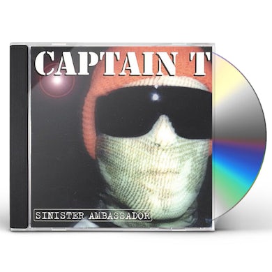 Captain T SINISTER AMBASSADOR CD