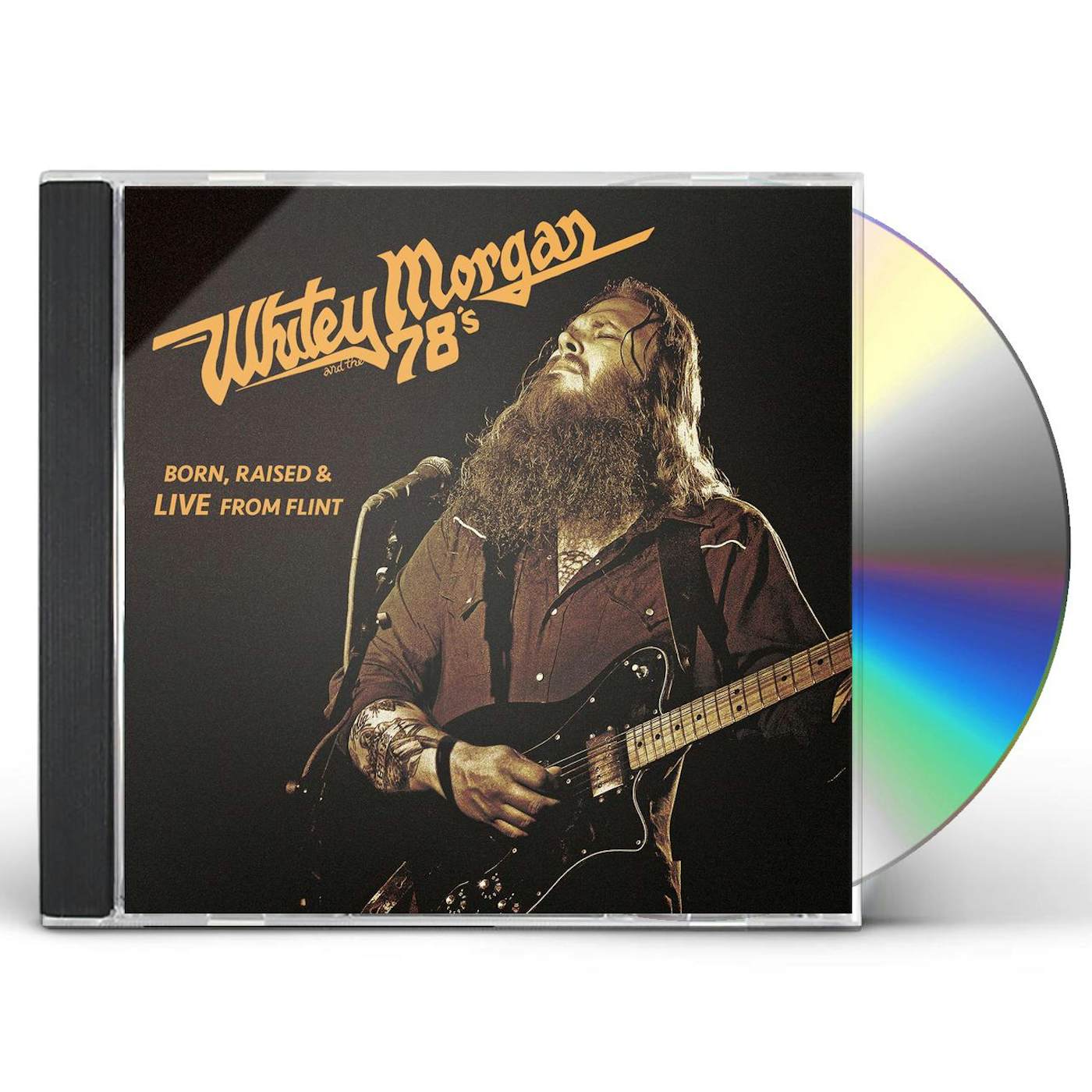 Whitey Morgan and the 78's BORN RAISED & LIVE FROM FLINT CD