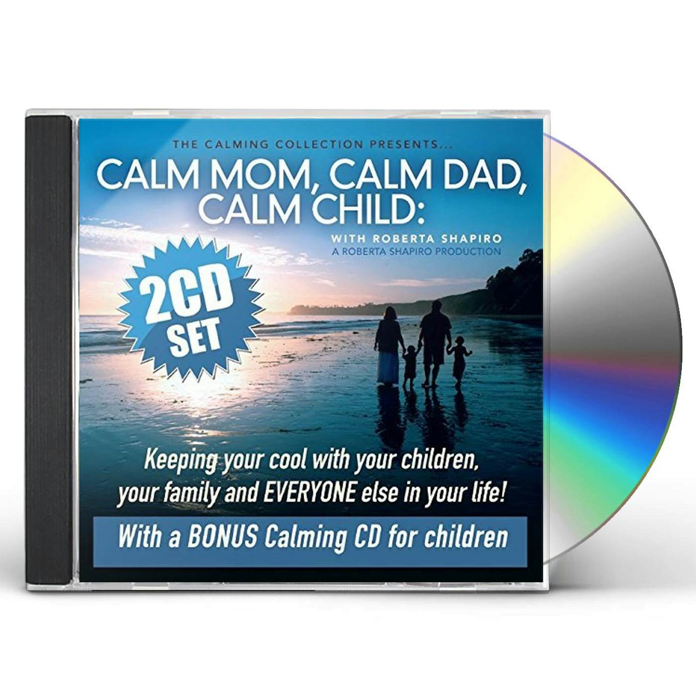Roberta Shapiro CALM MOM CALM DAD CALM CHILD CD