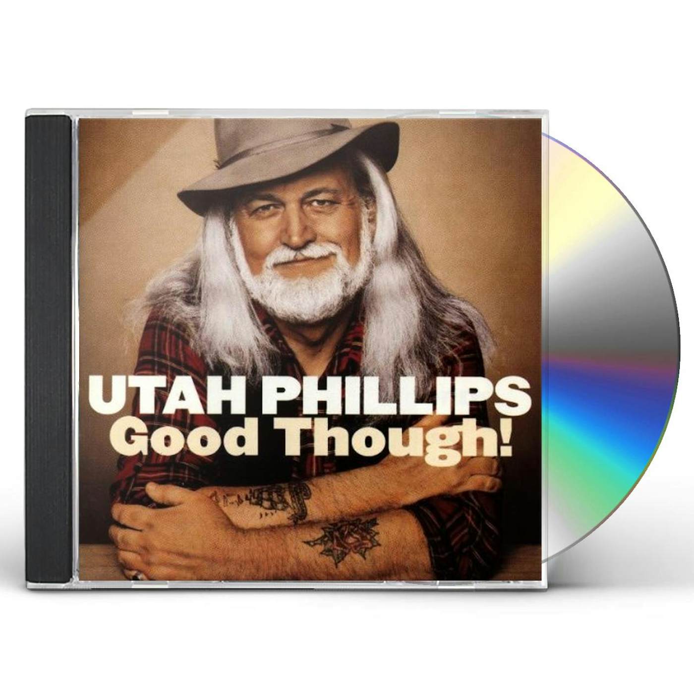 Utah Phillips GOOD THOUGH CD