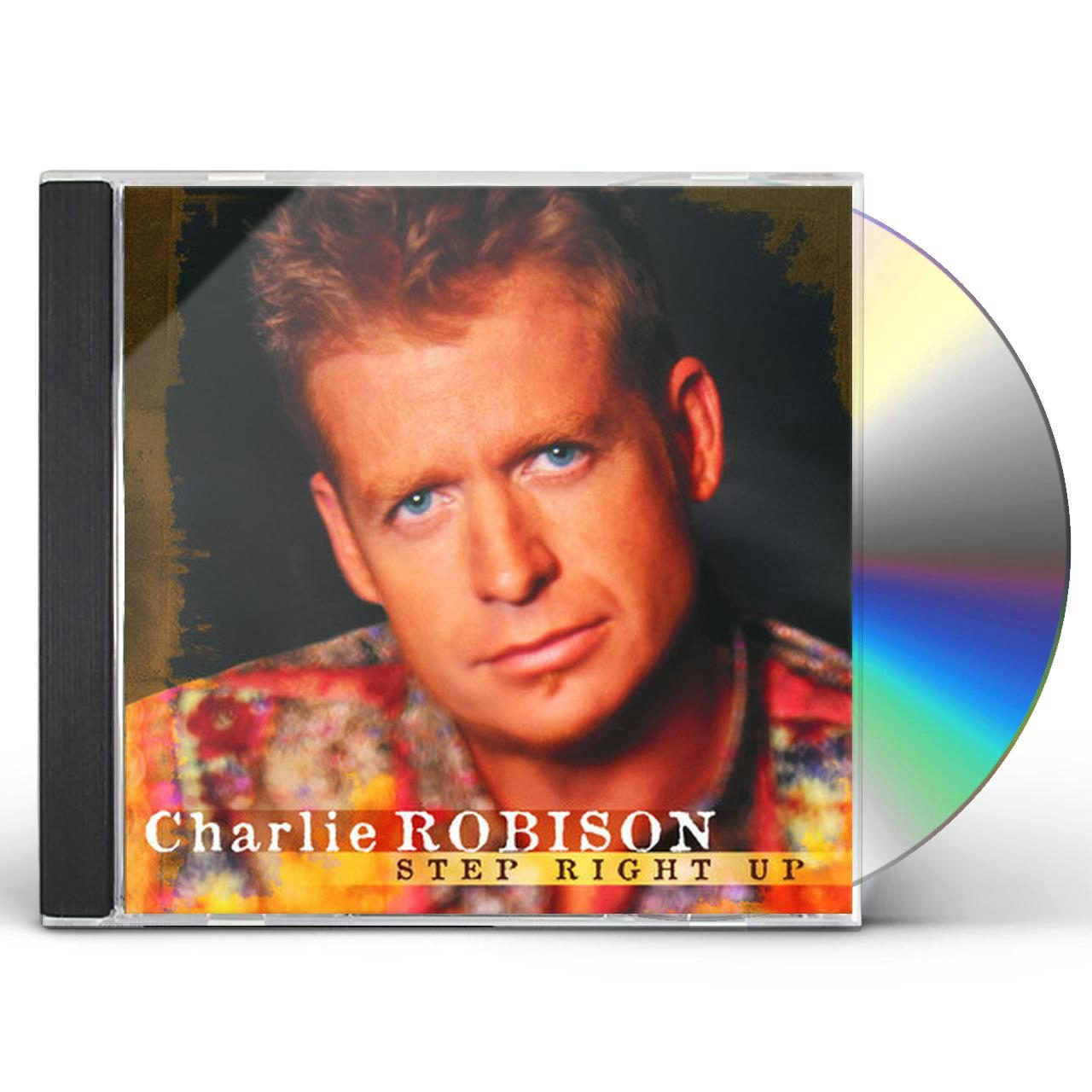 Charlie Robison STEP RIGHT UP CD $15.99$14.49