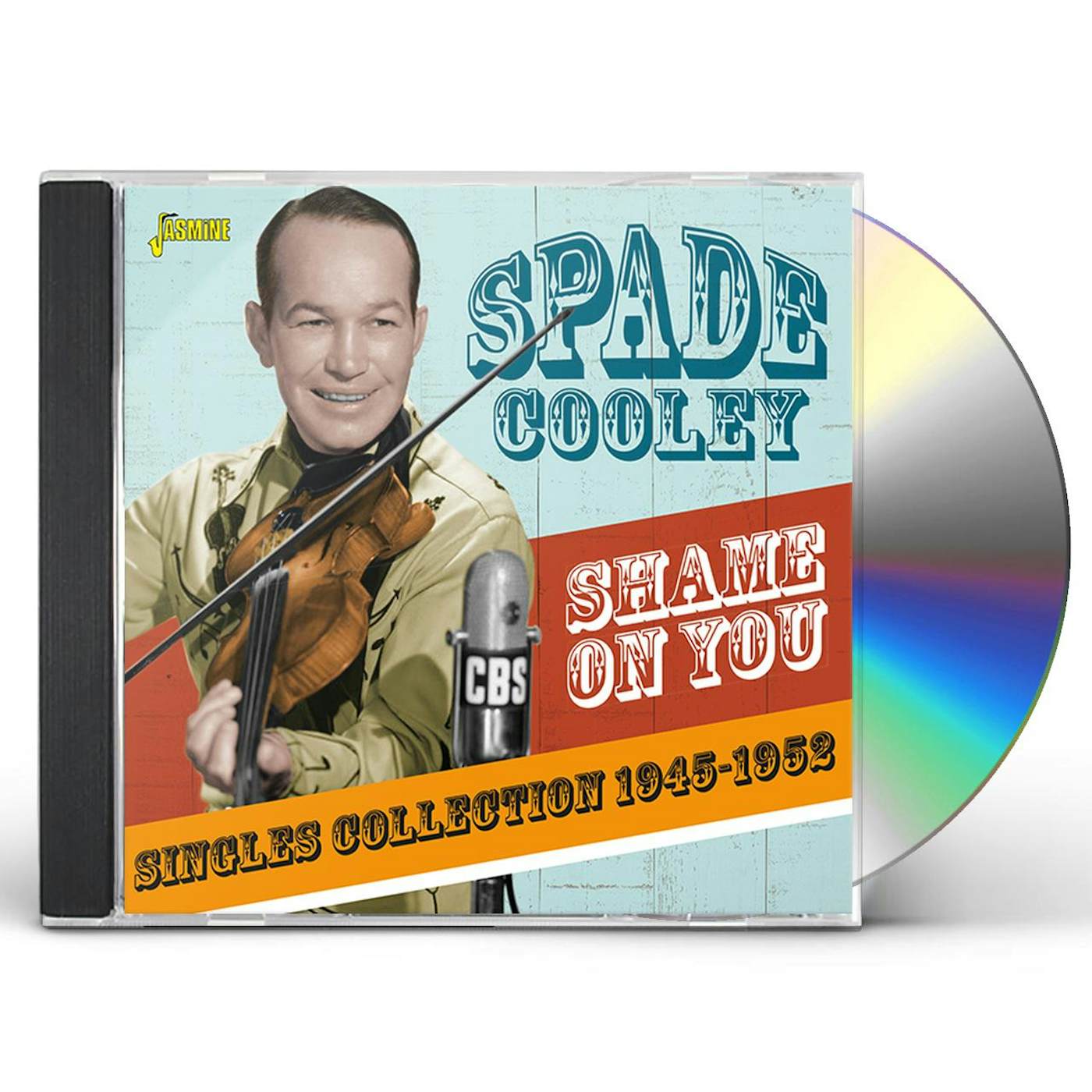 Spade Cooley SHAME ON YOU: SINGLES COLLECTION 1945-1952 CD