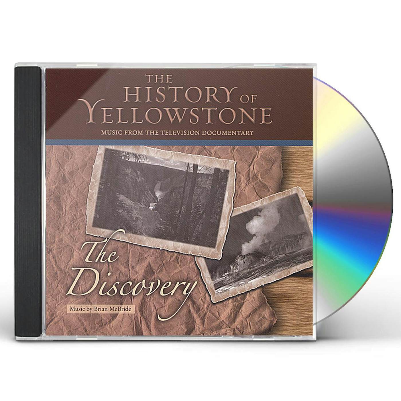 Brian McBride HISTORY OF YELLOWSTONE-DISCOVERY CD