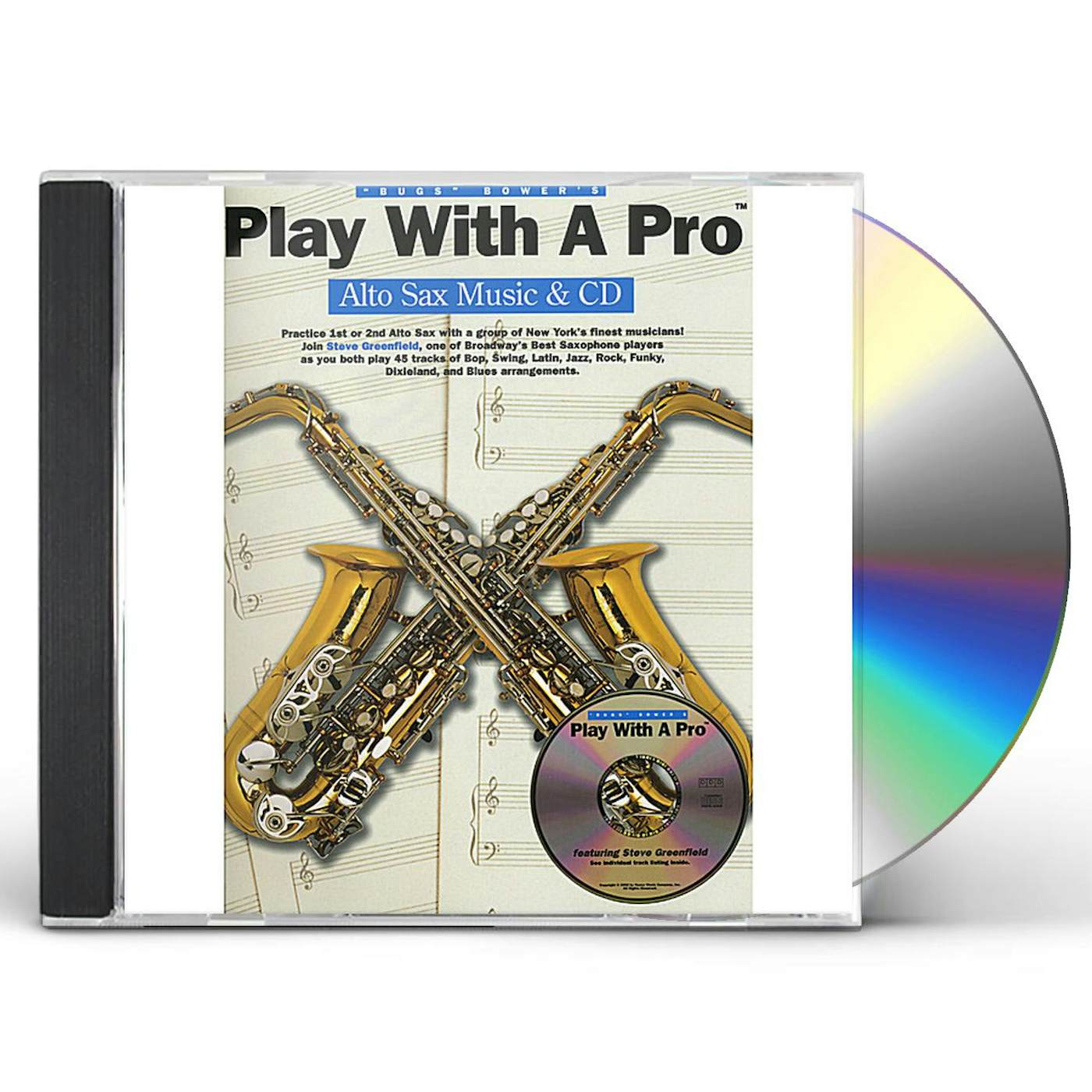 "Bugs" Bower PLAY WITH A PRO ALTO SAXOPHONE CD