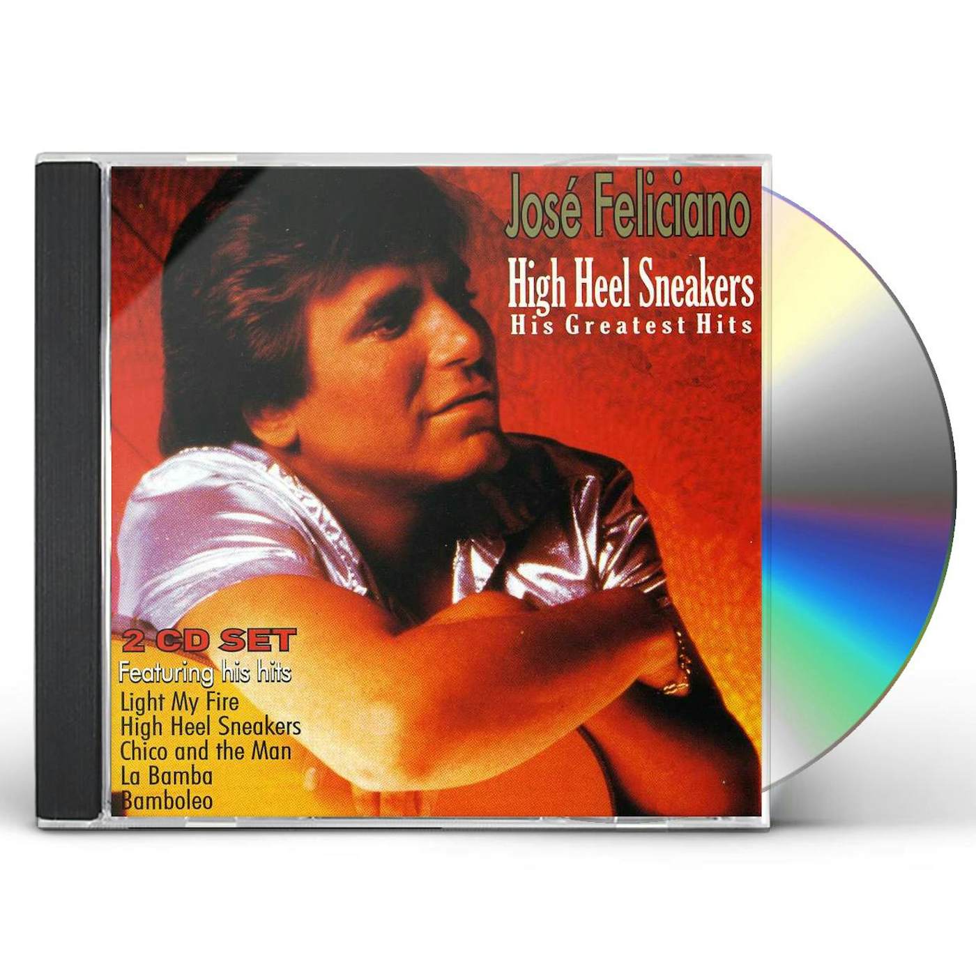José Feliciano HIGH HEEL SNEAKERS: HIS GREATEST HITS CD