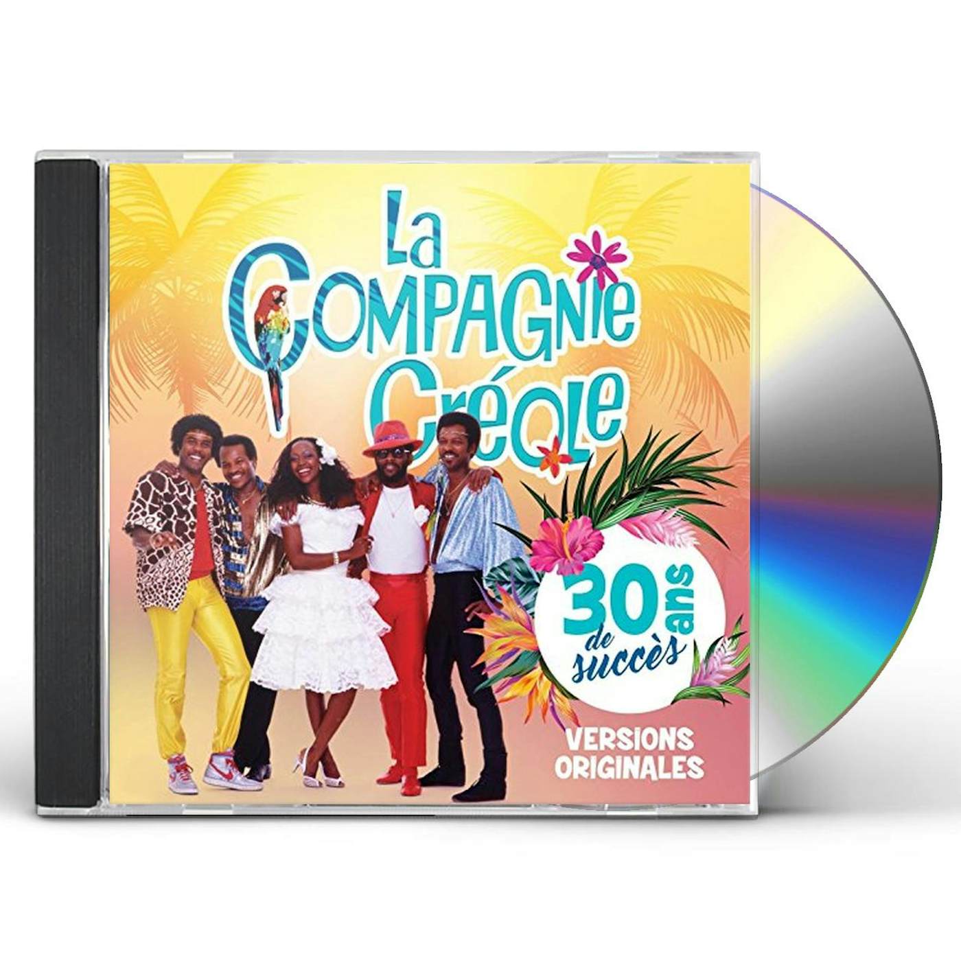 La Compagnie Créole 30 ANS DE SUCCES CD