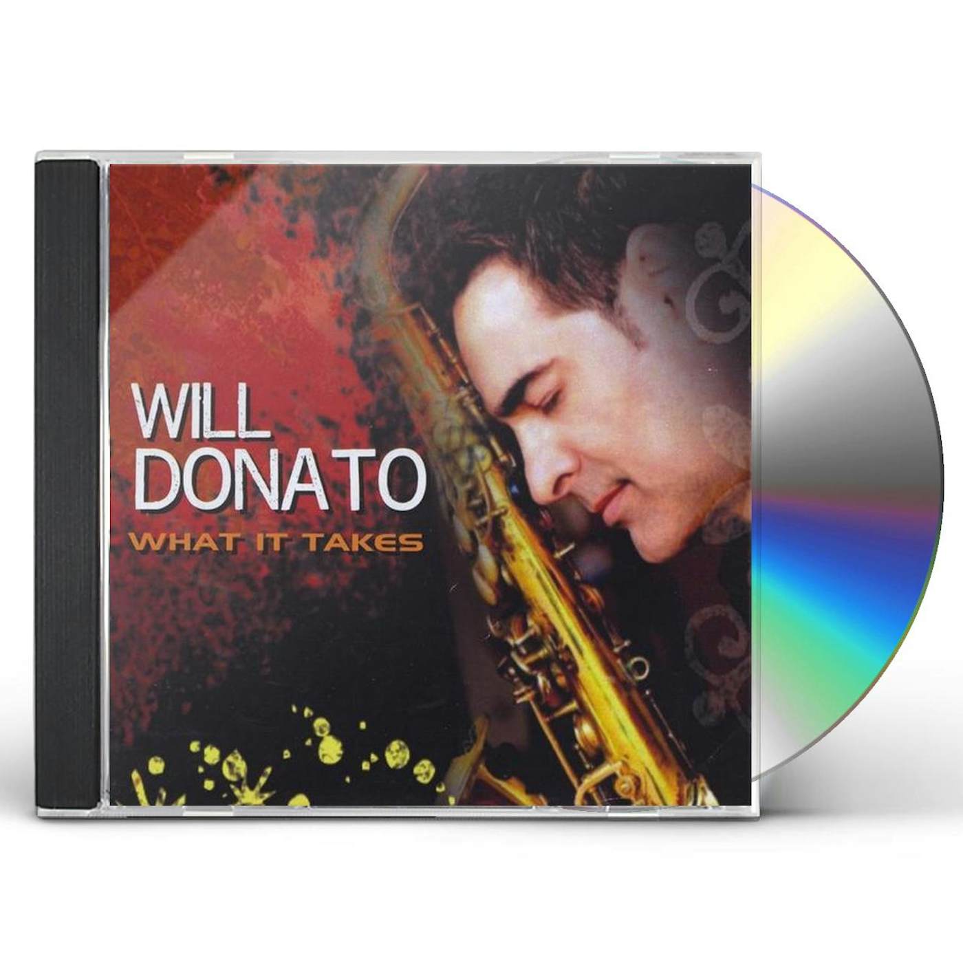 Will Donato WHAT IT TAKES CD