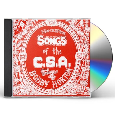Bobby Horton HOMESPUN SONGS OF THE C. S. A., VOLUME 4 CD