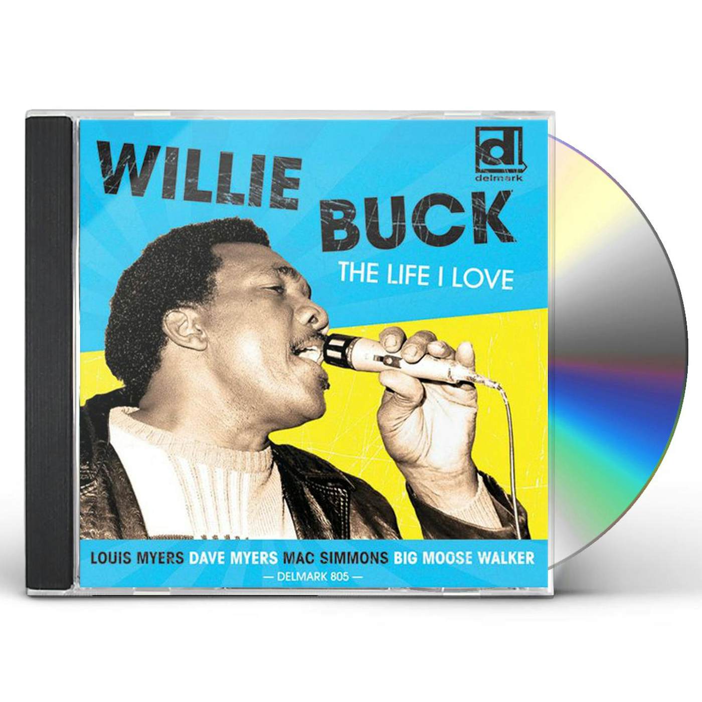 Willie Buck LIFE I LOVE CD $15.49$13.99