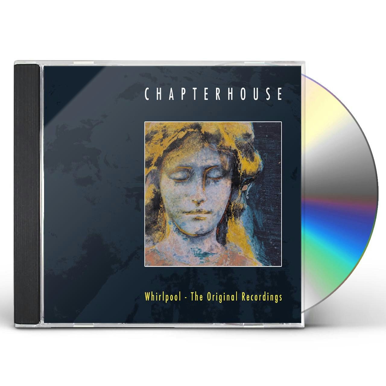 Chapterhouse WHIRLPOOL: THE ORIGINAL RECORDINGS CD