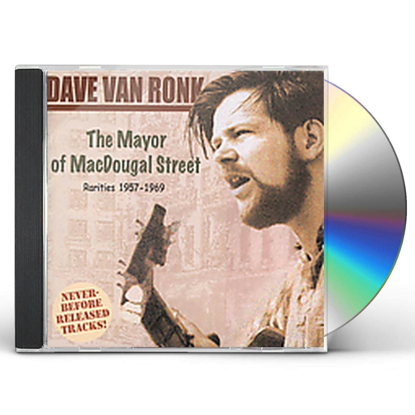 Dave Van Ronk MAYOR OF MACDOUGAL STREET: RARITIES 1957-69 CD