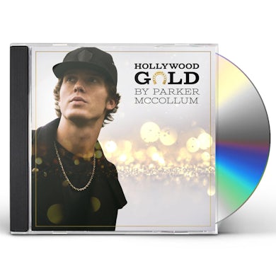Parker McCollum HOLLYWOOD GOLD - EP CD