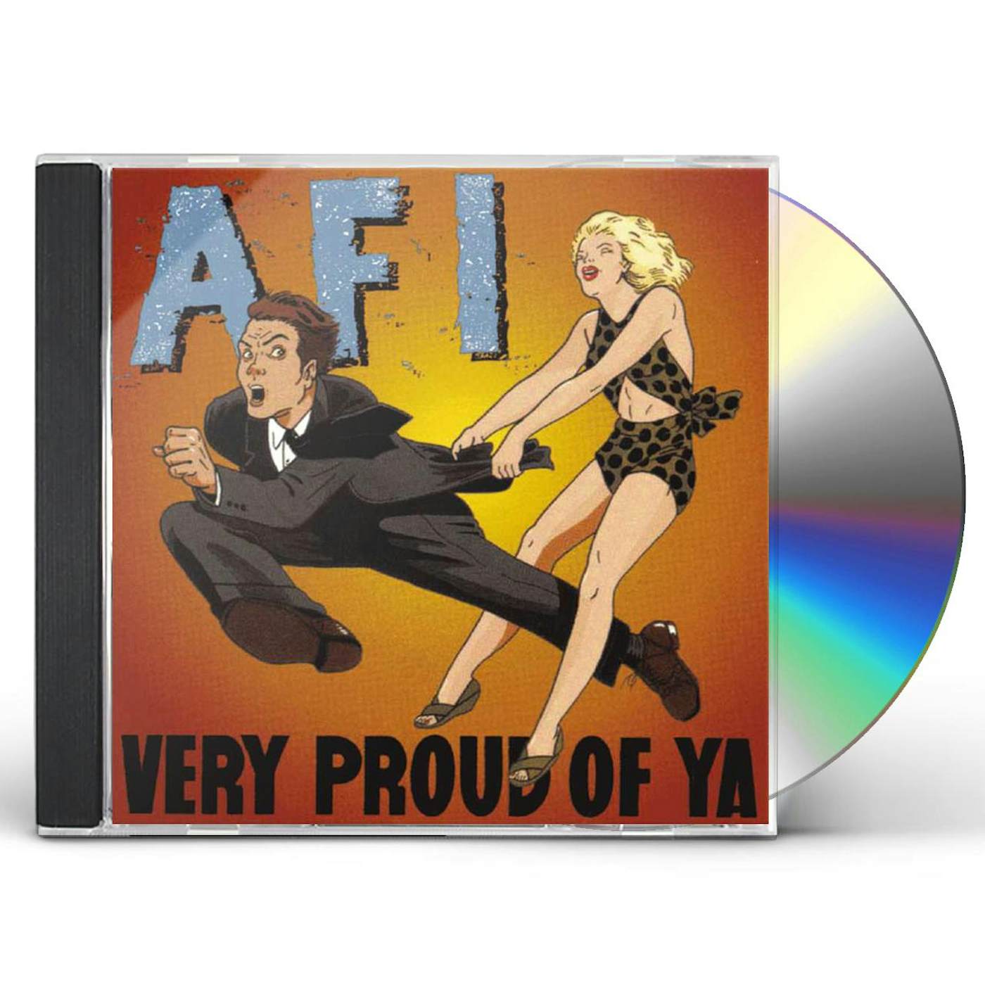 AFI VERY PROUD OF YA CD