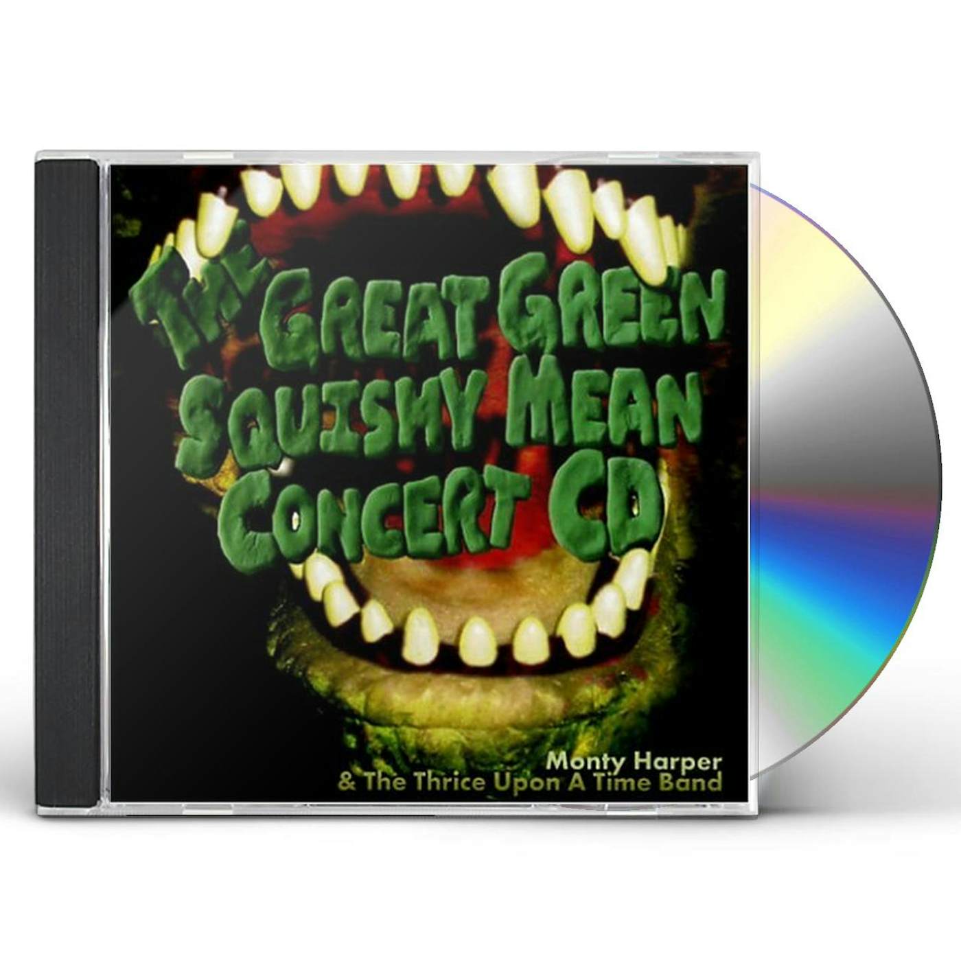 Monty Harper GREAT GREEN SQUISHY MEAN CONCERT CD