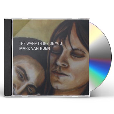Mark Van Hoen  WARMTH INSIDE YOU CD