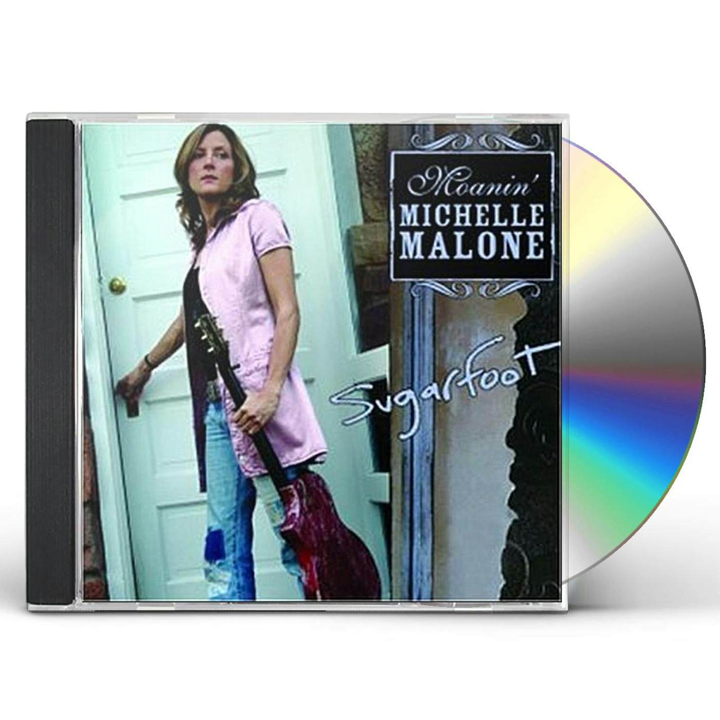 Michelle Malone SUGAR FOOT CD