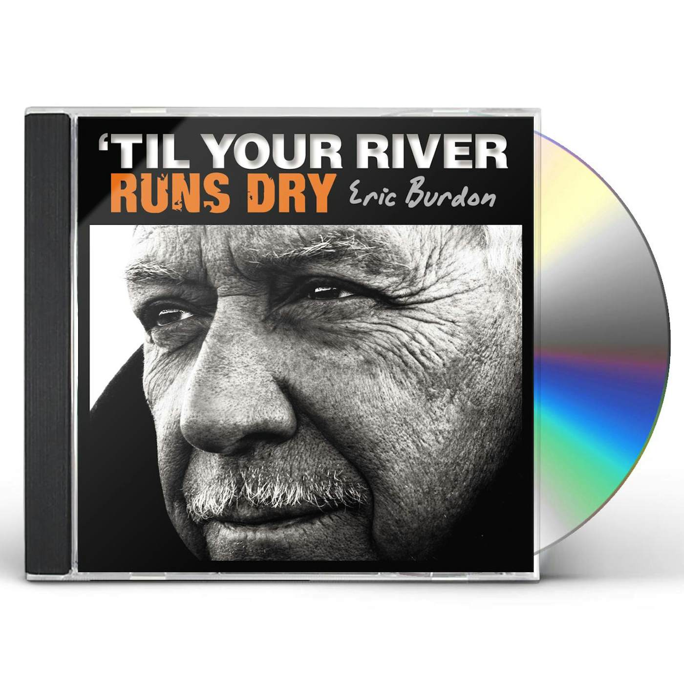 Eric Burdon TIL YOUR RIVER RUNS DRY CD