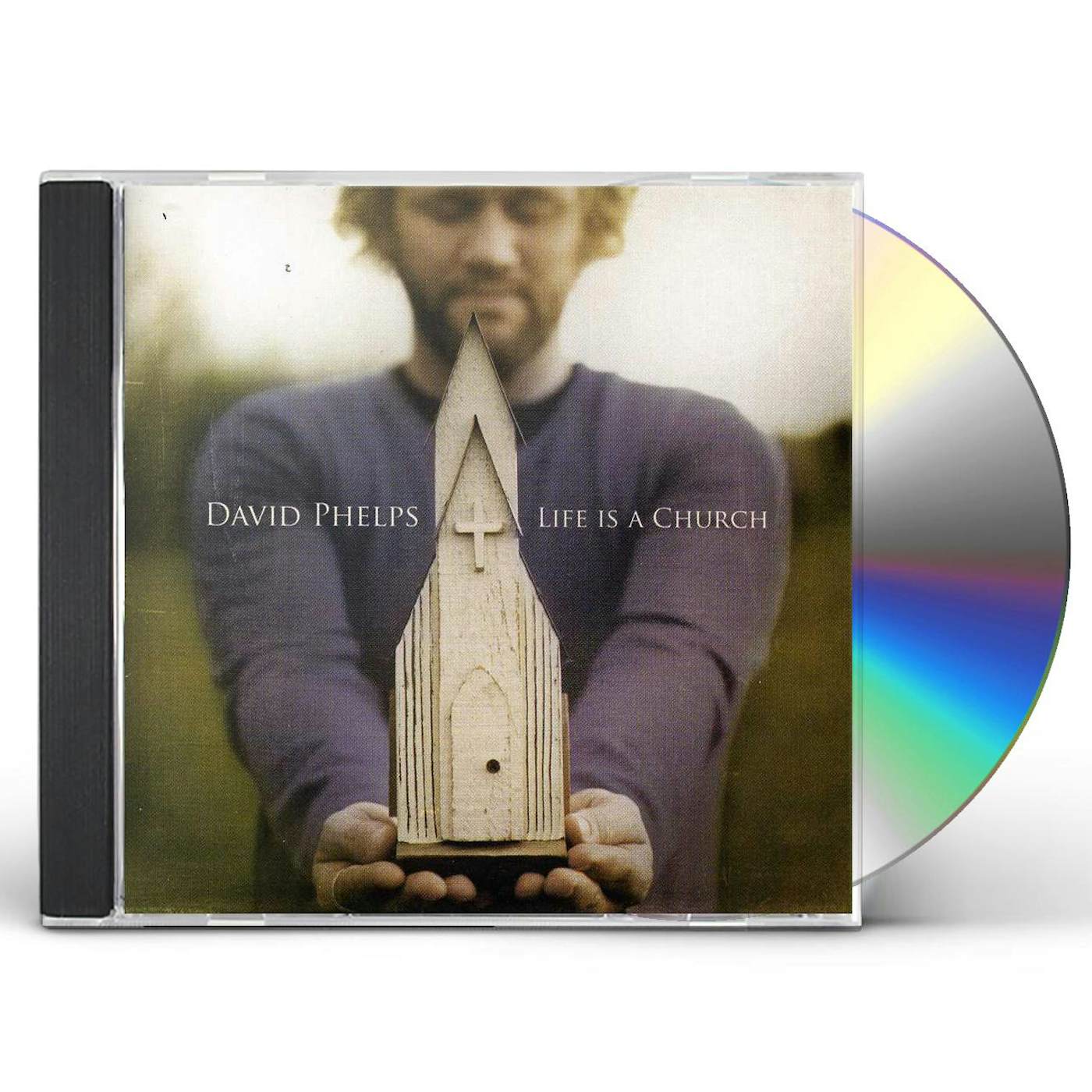 David Phelps LIFE IS A CHURCH CD
