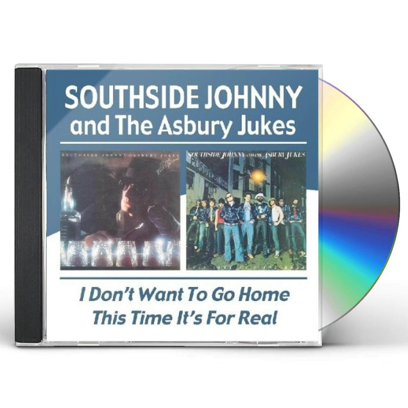 Southside Johnny And The Asbury Jukes I DON'T WANT TO GO HOME / THIS TIME IT'S FOR REAL (REMASTERED) CD