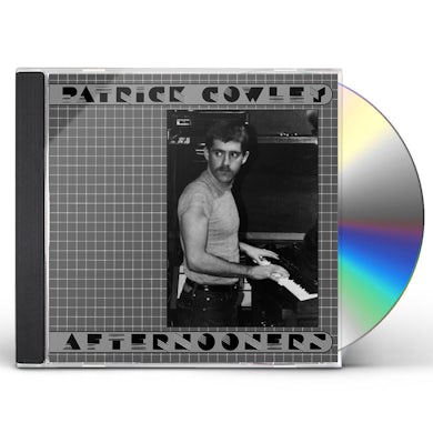 Patrick Cowley AFTERNOONERS CD