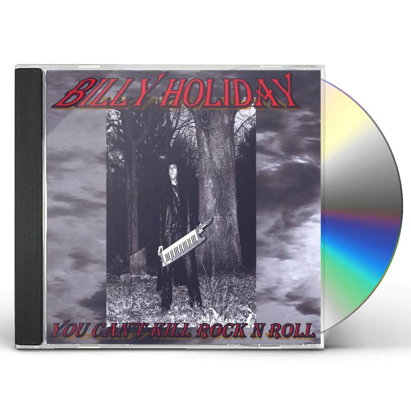 Billy Holiday YOU CAN'T KILL ROCK N ROLL CD