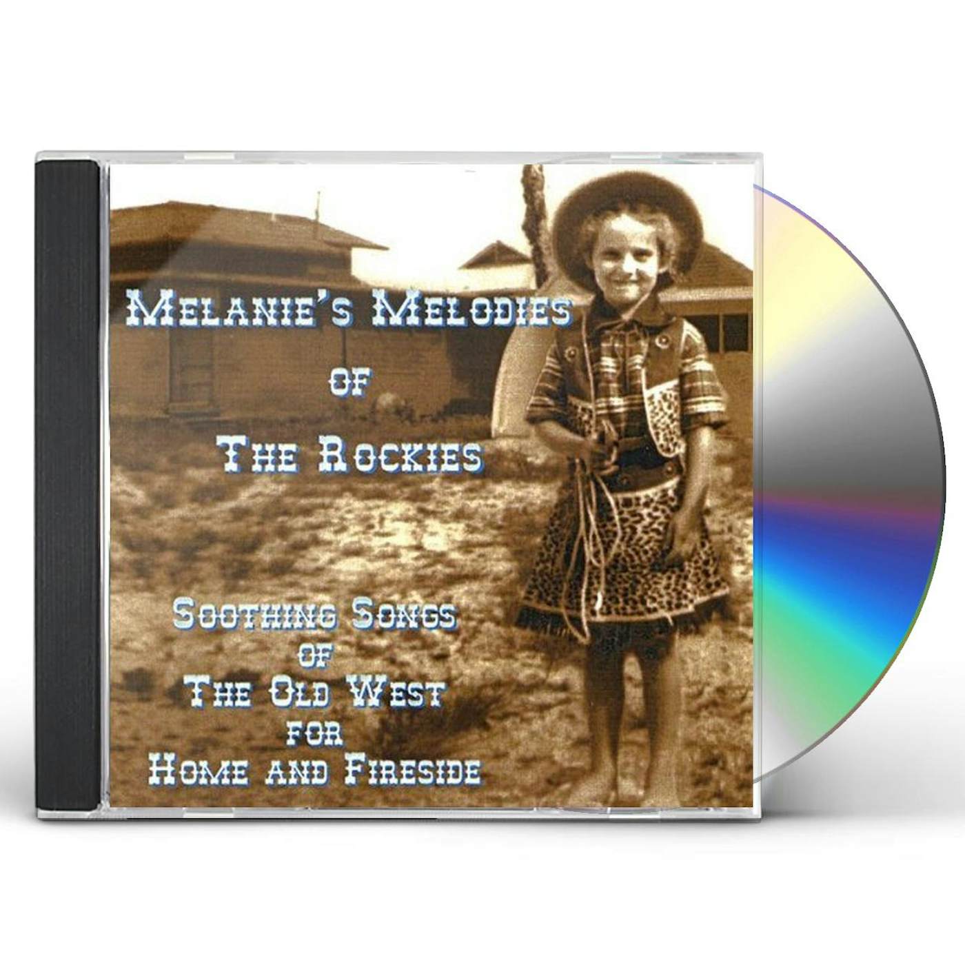 MELANIES MELODIES OF THE ROCKIES CD