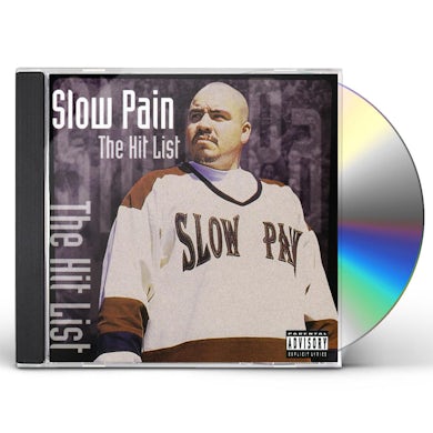 Slow Pain HIT LIST CD