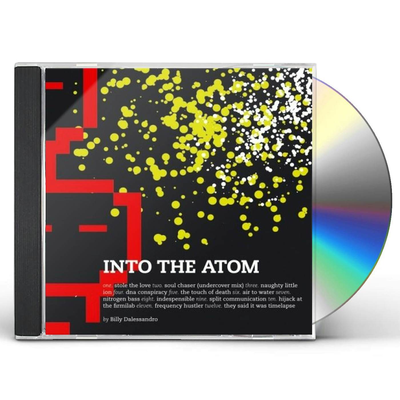Billy Dalessandro INTO THE ATOM CD