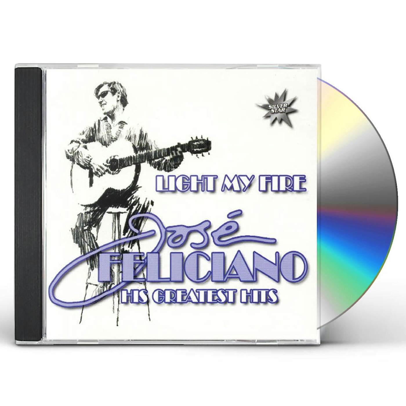 José Feliciano LIGHT MY FIRE: GREATEST HITS CD
