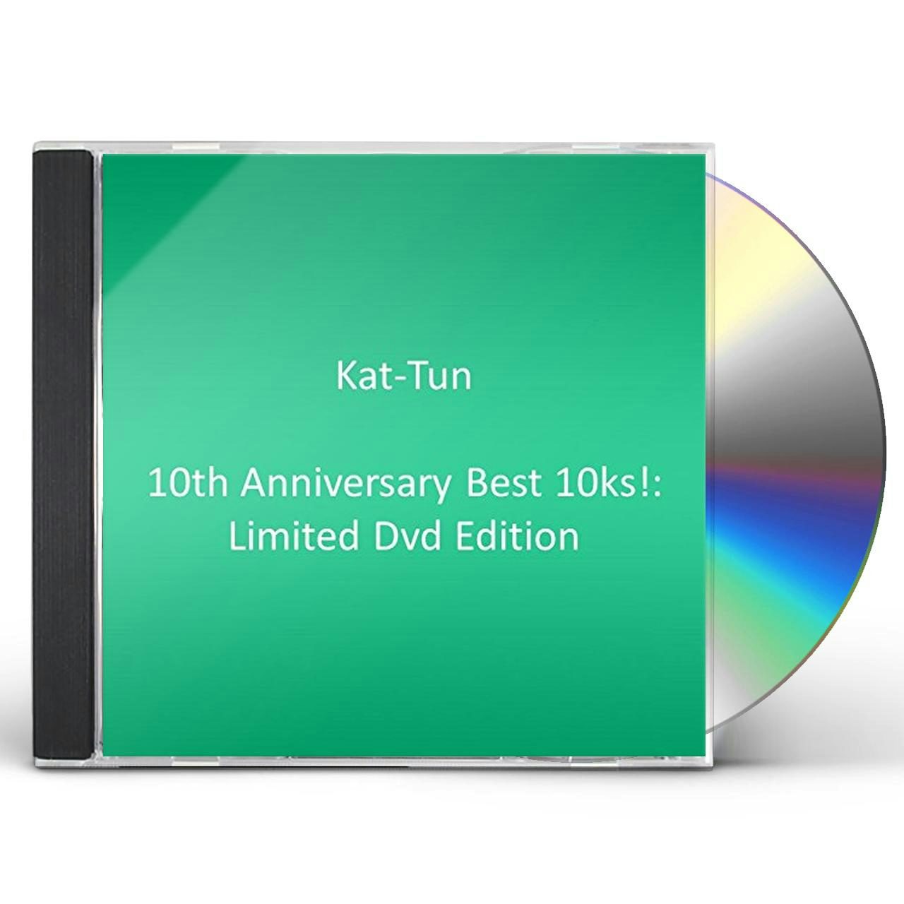 KAT-TUN 10TH ANNIVERSARY BEST 10KS!:LIMITED DVD EDITION CD