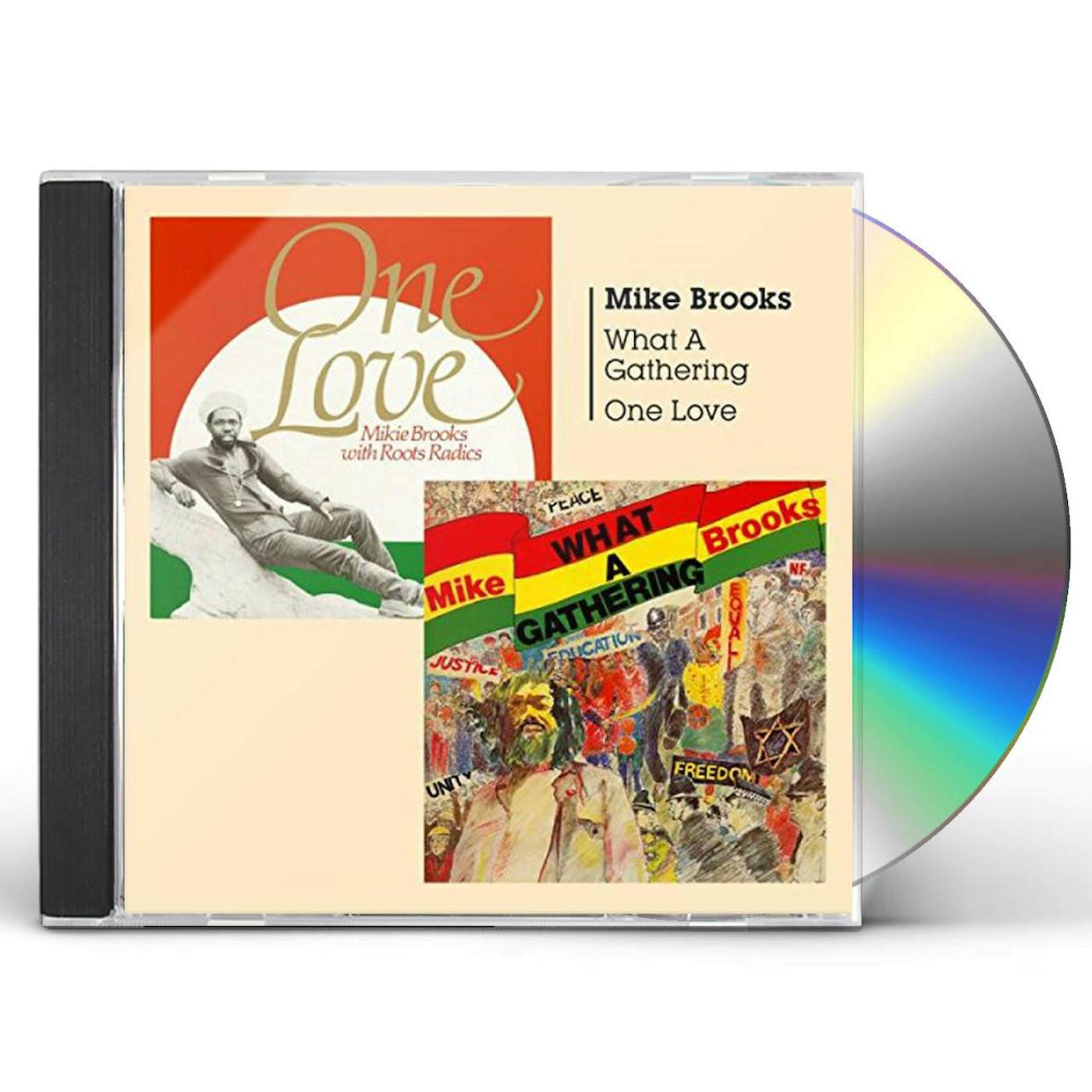 Mike Brooks WHAT A GATHERING + ONE LOVE CD