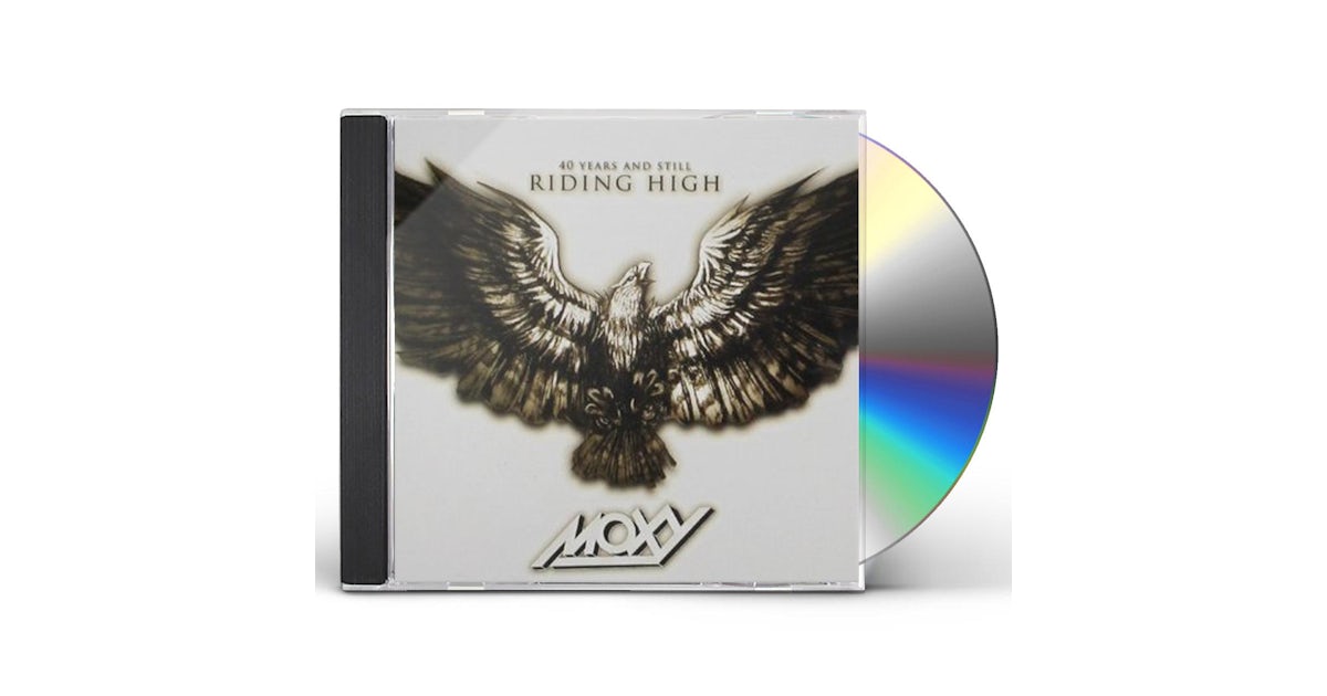 Moxy 40 YEARS & STILL RIDING HIGH CD
