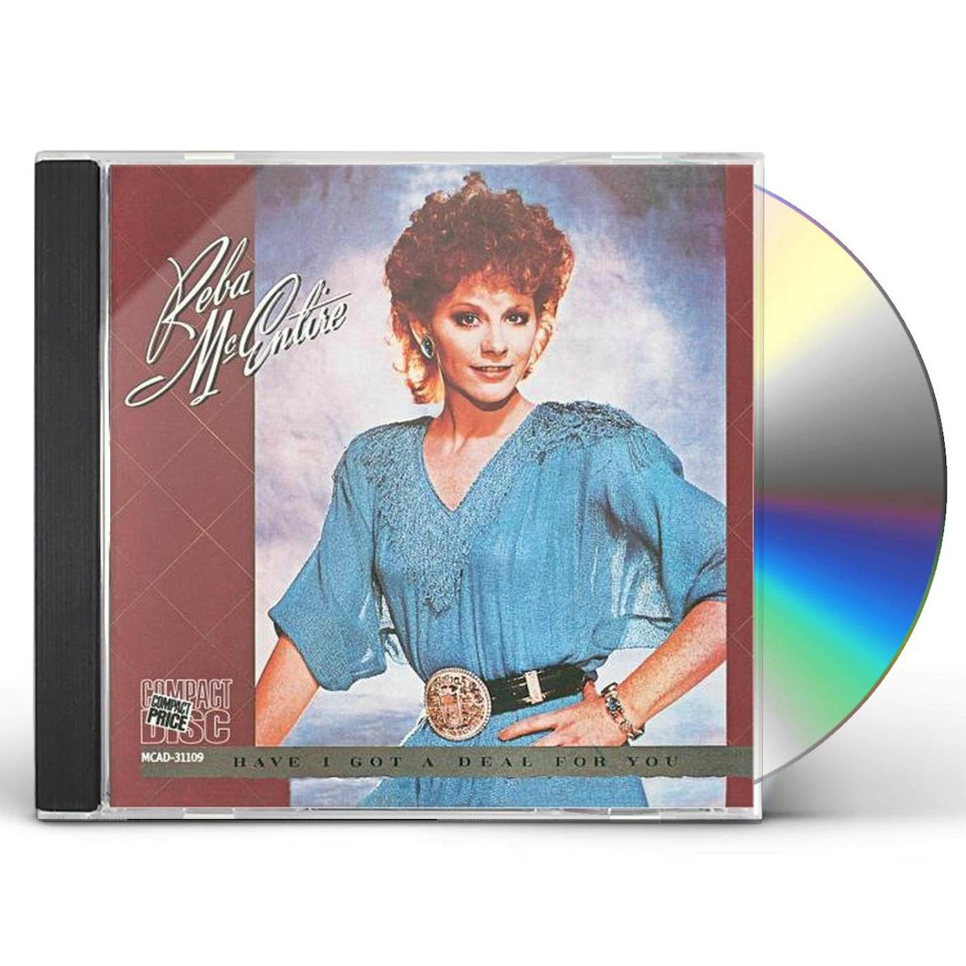 Reba McEntire HAVE I GOT A DEAL FOR YOU CD
