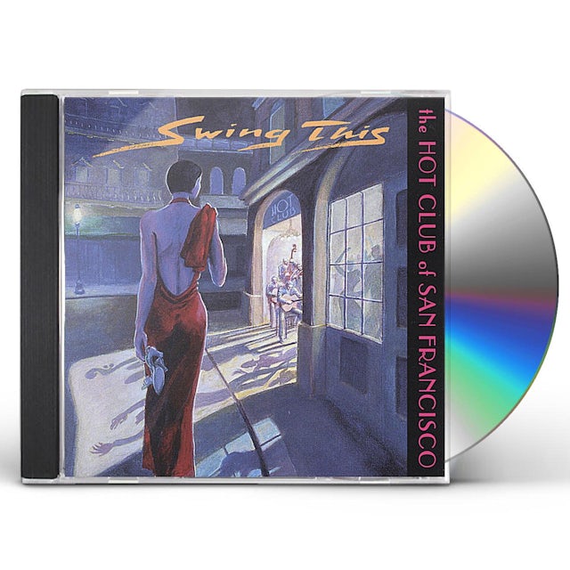 Hot Club Of San Francisco Swing This Cd