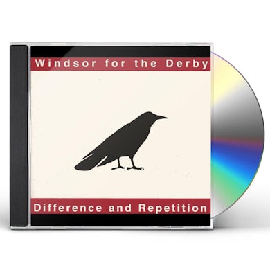 Windsor For The Derby DIFFERENCE & REPETITION CD