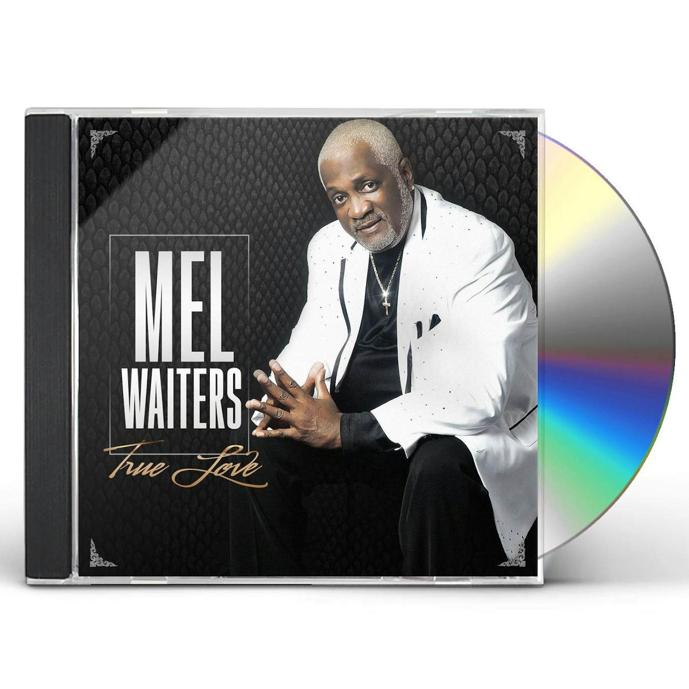 Mel Waiters TRUE LOVE CD