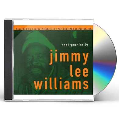 Jimmy Lee Williams HOOT YOUR BELLY CD