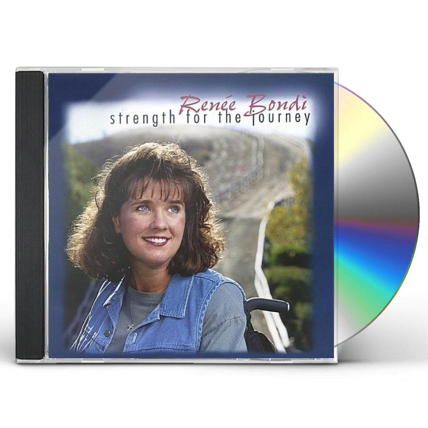 Renee Bondi STRENGTH FOR THE JOURNEY CD