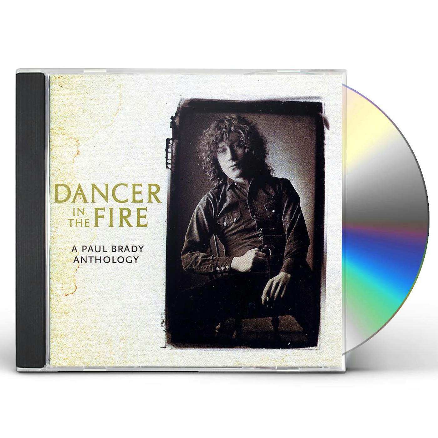 DANCER IN THE FIRE: A PAUL BRADY ANTHOLOGY CD