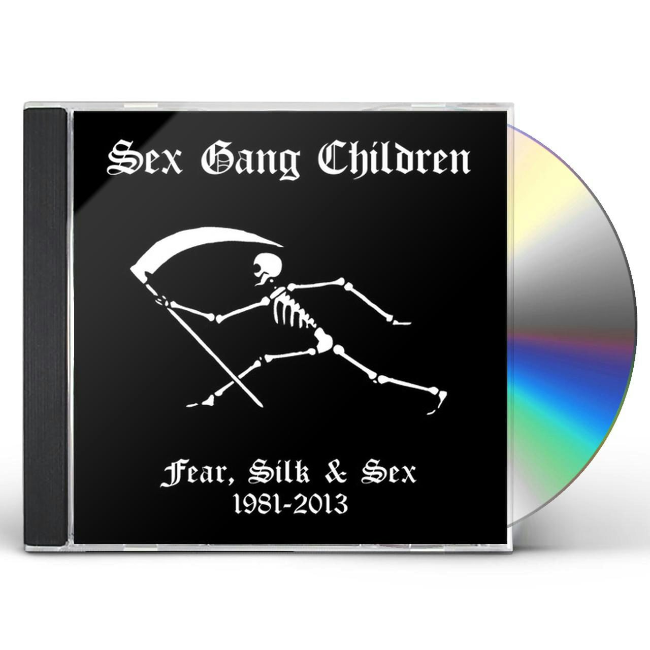 Sex Gang Children FEAR SILK and SEX 1981-2013 CD picture