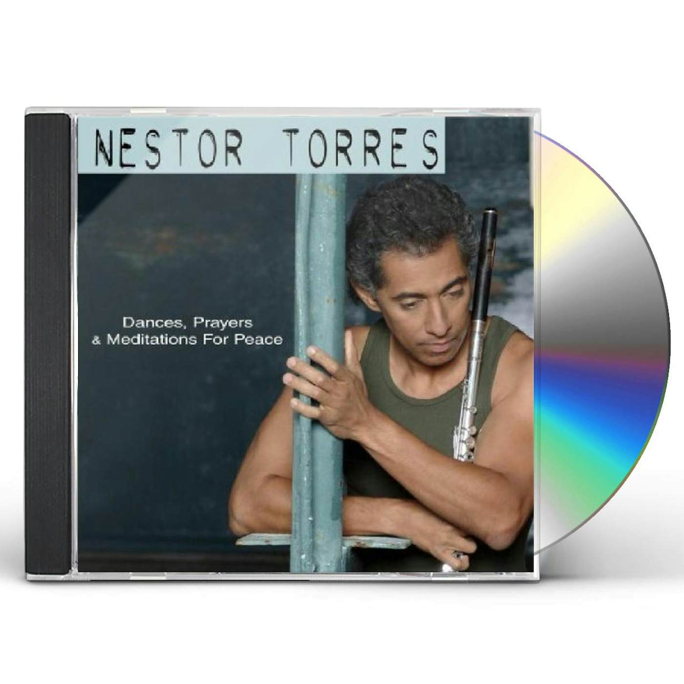 Nestor Torres DANCES PRAYERS & MEDITATIONS FOR PEACE CD