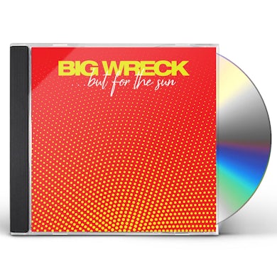 Big Wreck BUT FOR THE SUN CD