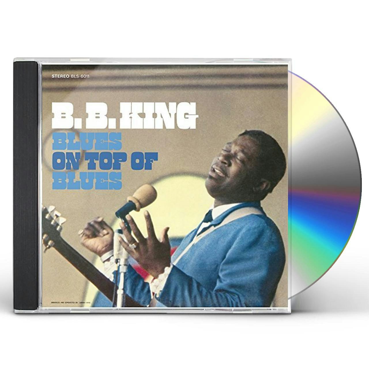 B.B. King BLUES ON TOP OF THE BLUES CD