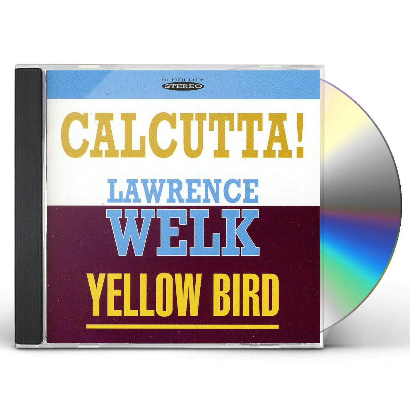 Lawrence Welk CALCUTTA & YELLOW BIRD CD