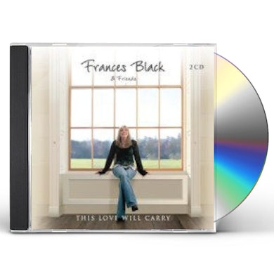 Frances Black THIS LOVE WILL CARRY CD