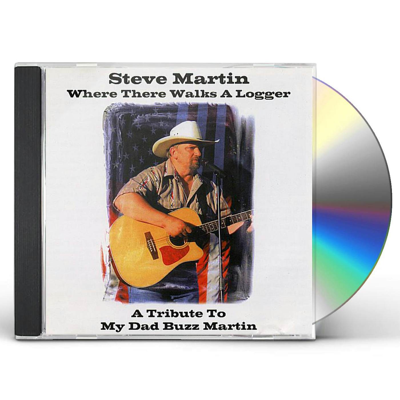 Steve Martin WHERE THERE WALKS A LOGGER CD