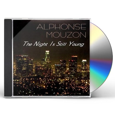 Alphonse Mouzon NIGHT IS STILL YOUNG CD